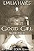 Good Girl (Please: Part II): An Erotic BDSM Romance