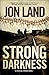 Strong Darkness (Caitlin Strong Novels Book 6)