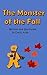 The Monster of the Fall: Picture book for children ages 3-8, bedtime stories, early readers
