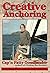 Creative Anchoring by Cap'n Fatty Goodlander