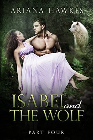 Isabel and The Wolf, Part 4