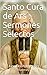 Santo Cura de Ars : Sermones Selectos (Spanish Edition)