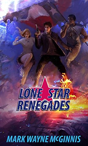 Lone Star Renegades (Kindle Edition)
