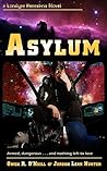 Asylum by Owen R. O'Neill