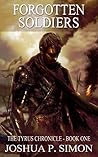 Forgotten Soldiers (The Tyrus Chronicle, #1)