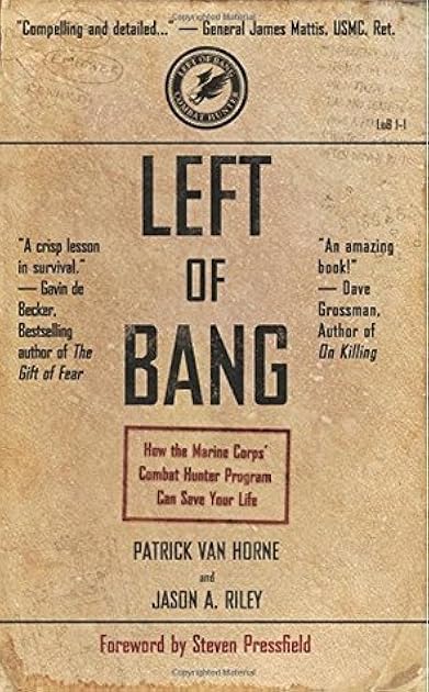 Left of Bang: How the Marine Corps' Combat Hunter Program Can Save Your Life