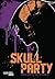 Skull Party 2: Actionreicher Politthriller in dystopischer Welt ab 16 Jahren (German Edition)