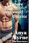 A Future for His Werewolf Warrior