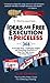 Ideas Are Free, Execution Is Priceless: 366 Actionable Ideas, Challenging Insights and Disturbing Questions to Help You Take Action on What Matters