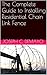 The Complete Guide to Installing Residential Chain Link Fence (How to install fence Book 1)