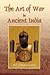 The Art of War in Ancient India by P.C. Chakravarti