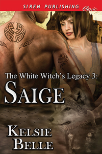 Saige (The White Witch's Legacy, #3)