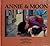 Annie and Moon: A Story
