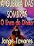 A Guerra das Sombras (Portuguese Edition)