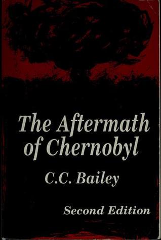 THE AFTERMATH OF CHERNOBYL:HISTORY'S WORST NUCLEAR POWERREACTOR ACCIDENT