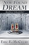 New Found Dream: Book Two of "A Healer's Tale"