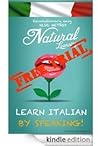 LEARN ITALIAN BY SPEAKING! + AUDIOBOOK - TRIAL VERSION: Italian course for beginners - intermediate | Speak Italian fluently - practice fast and easy - with the NLS Method. LEARN ITALIAN BY SPEAKING! + AUDIOBOOK - TRIAL VERSION: Italian course for beginners - intermediate | Speak Italian fluently - practice fast and easy - with the NLS Method.