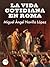 La vida cotidiana en Roma