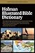 Holman Illustrated Bible Dictionary by Charles W. Draper