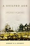 A Guilted Age: Apologies for the Past A Guilted Age: Apologies for the Past