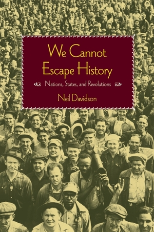 We Cannot Escape History: States and Revolutions (Paperback)