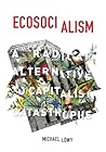 Ecosocialism: A R...