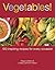Vegetables!: 100 Inspiring ...
