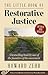 The Little Book of Restorative Justice by Howard Zehr The Little Book of Restorative Justice by Howard Zehr