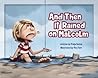 And Then It Rained on Malcolm by Paige Feurer