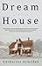 Dream House