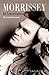 Morrissey in conversation by Paul A. Woods Morrissey in conversation by Paul A. Woods
