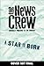 A Star is Born (The News Crew, Book 3)