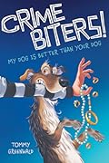 My Dog Is Better Than Your Dog (Crimebiters! #1)