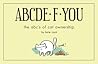 ABCDE·F·YOU by Katie Cook