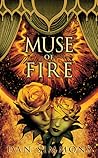 Muse of Fire by Dan Simmons