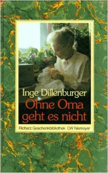Ohne Oma geht es nicht : ein heiterer Familienroman