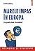 Marele impas în Europa: ce poate face România?