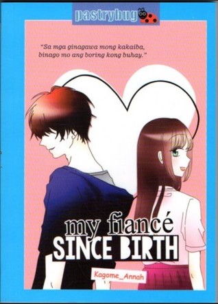 My Fiancé Since Birth