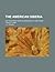 The American Siberia; Or, Fourteen Years' Experience in a Sou... by J.C. Powell