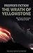 The Wrath of Yellowstone (Preppers Fiction) by Frank Montgomery
