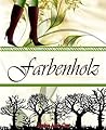 Farbenholz (Farbenwelt 2) (German Edition)