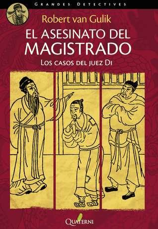 Portada de El asesinato del magistrado. Los casos del juez Di, de Robert van Gulik