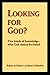 Looking for God? Two kinds ...