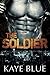 The Soldier (Men Who Thrill...