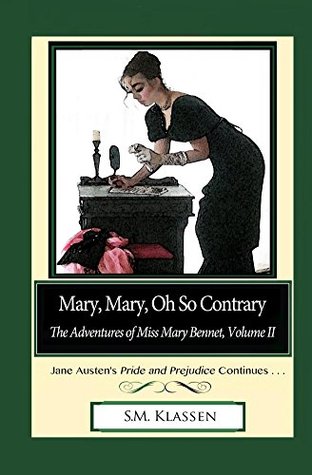 Mary, Mary, Oh So Contrary (The Adventures of Miss Mary Bennet #2)
