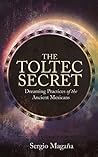 The Toltec Secret...
