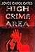 High Crime Area Tales of Darkness and Dread by Joyce Carol Oates