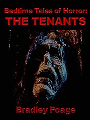 Bedtime Tales of Horror: The Tenants (Kindle Edition)
