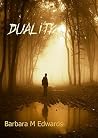 Duality (The Duality Chronicles Book 1) Duality (The Duality Chronicles Book 1)