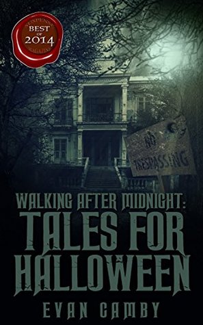 Walking After Midnight: Tales for Halloween (Kindle Edition)